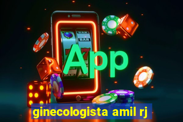 ginecologista amil rj